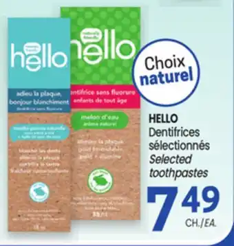 Uniprix HELLO Dentifrices sélectionnés/Selected toothpastes offer