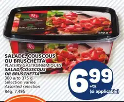 Marché Bonichoix PLAISIRS GASTRONOMIQUES SALAD, COUSCOUS OR BRUSCHETTA offer