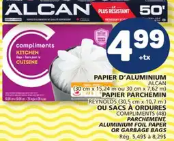 Marché Bonichoix ALCAN REYNOLDS COMPLIMENTS PARCHEMENT, ALUMINIUM FOIL PAPER OR GARBAGE BAGS offer