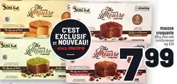 Metro MOUSSE CROQUANTE | CRUNCHY MOUSSE offer