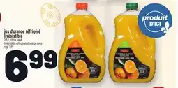 Metro JUS D'ORANGE RÉFRIGÉRÉ IRRÉSISTIBLE | IRRÉSISTIBLE REFRIGERATED ORANGE JUICE offer