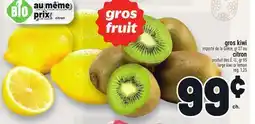 Metro GROS KIWI | LARGE KIWI OR LEMON offer