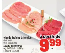 Metro VIANDE FRAÎCHE À FONDUE | FRESH FONDUE MEAT offer