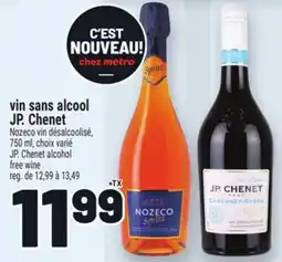 Metro VIN SANS ALCOOL JP. CHENET | JP. CHENET ALCOHOL FREE WINE offer