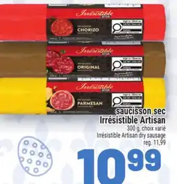 Metro SAUCISSON SEC IRRÉSISTIBLE ARTISAN | IRRÉSISTIBLE ARTISAN DRY SAUSAGE offer