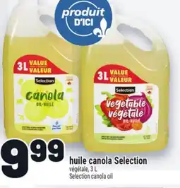 Metro HUILE CANOLA SELECTION | SELECTION CANOLA OIL offer