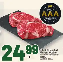 Metro BIFTECK DE FAUX FILET PLATINUM AAA PLUS | PLATINUM AAA PLUS RIB EYE STEAK offer