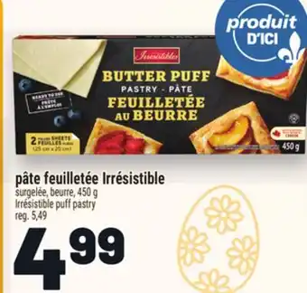 Metro PÂTE FEUILLETÉE IRRÉSISTIBLE | IRRÉSISTIBLE PUFF PASTRY offer
