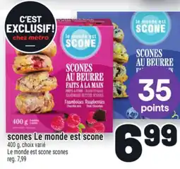 Metro SCONES LE MONDE EST SCONE | LE MONDE EST SCONE SCONES offer