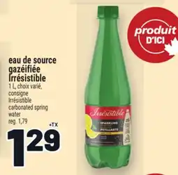 Metro EAU DE SOURCE GAZÉIFIÉE IRRÉSISTIBLE | IRRÉSISTIBLE CARBONATED SPRING WATER offer