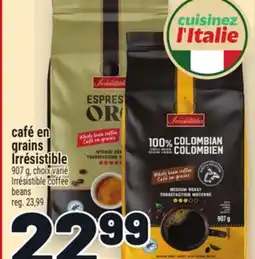 Metro CAFÉ EN GRAINS IRRÉSISTIBLE | IRRÉSISTIBLE COFFEE BEANS offer