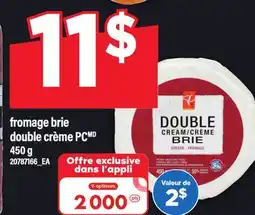 Maxi FROMAGE BRIE DOUBLE CRÈME PC offer