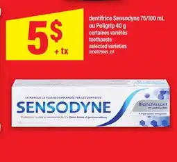 Maxi DENTIFRICE SENSODYNE, 75/100 ML OU POLIGRIP, 40 G | TOOTHPASTE offer