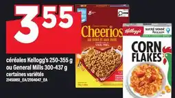 Maxi CÉRÉALES KELLOGG'S 250-355 G OU GENERAL MILLS 300-437 offer