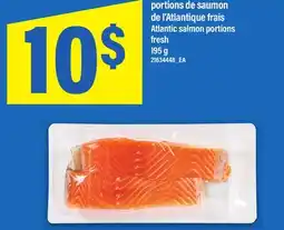 Maxi PORTIONS DE SAUMON DE L'ATLANTIQUE FRAIS | ATLANTIC SALMON PORTIONS offer