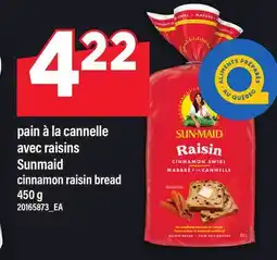 Maxi PAIN À LA CANNELLE AVEC RAISINS SUNMAID | CINNAMON RAISIN BREAD offer