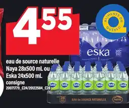 Maxi EAU DE SOURCE NATURELLE NAYA 28X500 ML OU ESKA 24X500 ML offer
