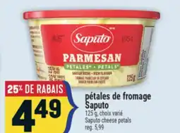 Marché Adonis Pétales de fromage Saputo | Saputo cheese petals offer