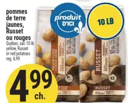 Marché Adonis Pommes de terre jaunes, Russet ou rouges | Yellow, Russet or red potatoes offer