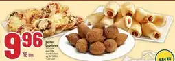 Marché Adonis PETITES BOUCHÉES | SMALL BITES, ASSORTED CHOICE offer