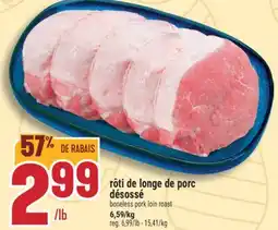 Marché Adonis Rôti de longe de porc désossé | Boneless pork loin roast offer