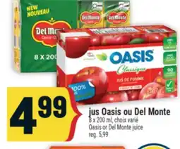 Marché Adonis jus Oasis ou Del Monte | Oasis or Del Monte juice offer