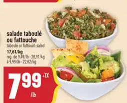 Marché Adonis SALADE TABOULÉ OU FATTOUCHE | TABOULE OR FATTOUCH SALAD offer