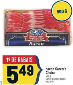 Marché Adonis Bacon Carver's Choice | Carver's Choice bacon offer