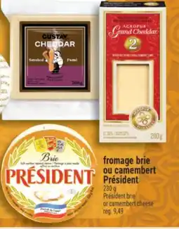 Marché Adonis FROMAGE BRIE OU CAMEMBERT PRÉSIDENT | PRÉSIDENT BRIE OR CAMEMBERT CHEESE offer