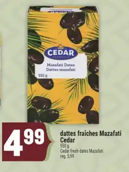 Marché Adonis Dattes fraîches Mazafati Cedar | Cedar fresh dates Mazafati offer