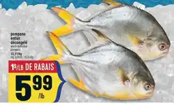 Marché Adonis pompano entier décongelé | whole defrosted pompano offer