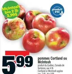 Super C POMMES CORTLAND OU MCINTOSH | CORTLAND OR MCINTOSH APPLES offer