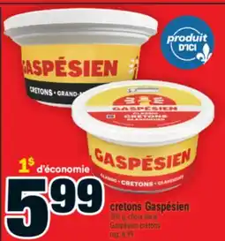 Super C CRETONS GASPÉSIEN | GASPÉSIEN CRETONS offer