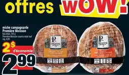 Super C MICHE CAMPAGNARDE PREMIÈRE MOISSON | PREMIÈRE MOISSON COUNTRY-STYLE LOAF offer