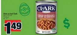 Super C FÈVES AU LARD CLARK | CLARK BEANS offer