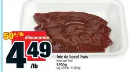 Super C FOIE DE BOEUF FRAIS | FRESH BEEF LIVER offer