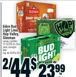 Super C BIÈRE BUD LIGHT LIME, HOP VALLEY, SLEEMAN │ BEER offer