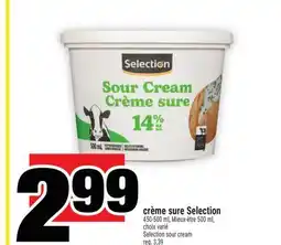 Super C CRÈME SURE SELECTION | SELECTION SOUR CREAM offer