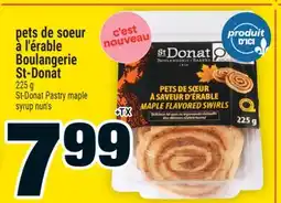 Super C PETS DE SOEUR À L'ÉRABLE BOULANGERIE ST-DONAT | ST-DONAT PASTRY MAPLE SYRUP NUN'S offer
