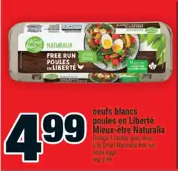 Super C OEUFS BLANCS POULES EN LIBERTÉ MIEUX‑ÊTRE NATURALIA │ LIFE SMART NATURALIA FREE RUN WHITE EGGS offer