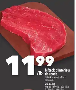 Marche Ami Bifteck d'intérieur de ronde | Bifteck attendri, bifteck sandwich offer