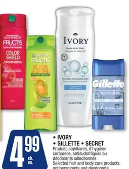 Jean Coutu IVORY, GILLETTE, SECRET Selected hair and body care products, antiperspirants and deodorants offer