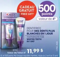Jean Coutu CREST TOOTHPASTE FOR WHITER TEETH IN 1 DAY offer
