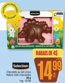 Jean Coutu SELECTION Hollow milk chocolates offer