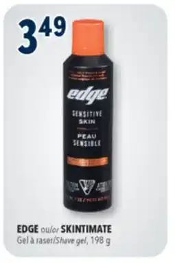 Familiprix EDGE or SKINTIMATE, Shave gel offer