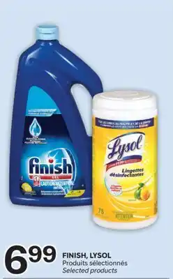 Brunet FINISH, LYSOL Produits sélectionnés offer
