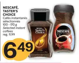 Brunet NESCAFÉ, TASTER'S CHOICE Cafés instantanés sélectionnés offer