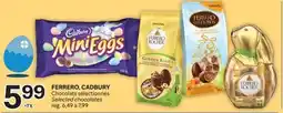 Brunet FERRERO, CADBURY Chocolats sélectionnés offer