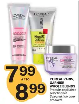 Brunet L'ORÉAL PARIS, GARNIER WHOLE BLENDS Produits capillaires sélectionnés offer