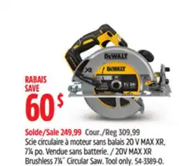 Canadian Tire 20V MAX XR Brushless 71⁄4˝ Circular Saw. Tool only offer